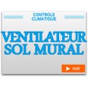 Ventilateurs Sol Mural